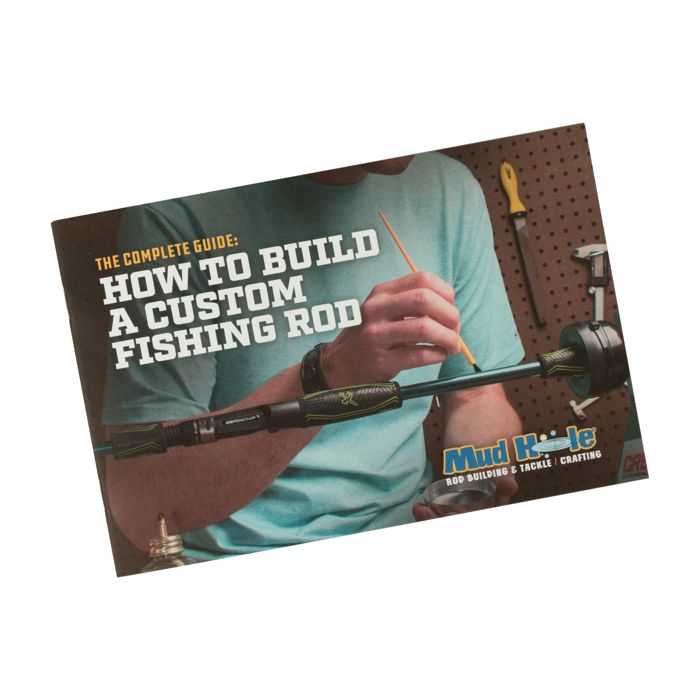 Комплектующие для сборки удилищ Mud Hole Rod Building 101: The Complete Guide How To Build